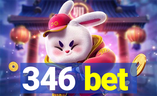 346 bet